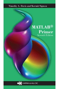 MATLAB Primer 7ED By Timothy Davis